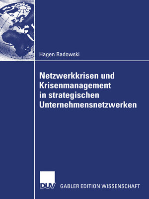 cover image of Netzwerkkrisen und Krisenmanagement in strategischen Unternehmensnetzwerken